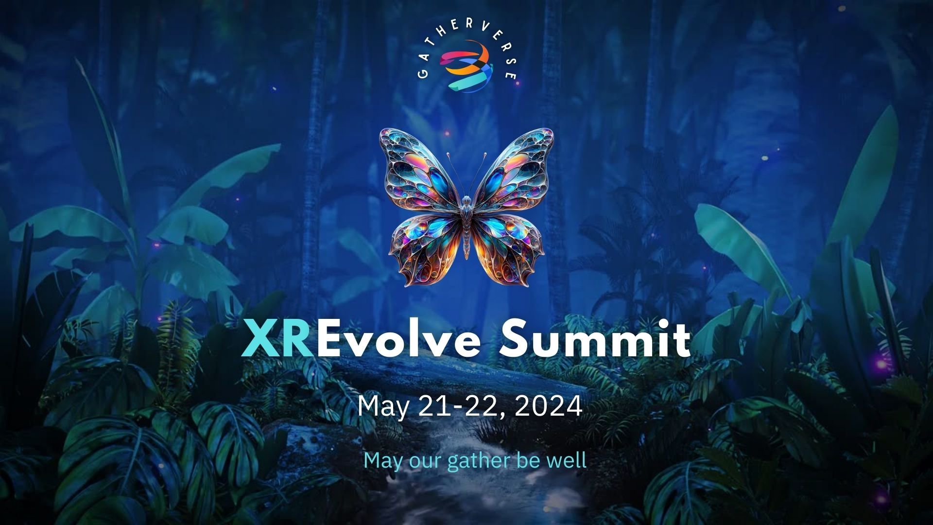 GatherVerse XREvolve Summit